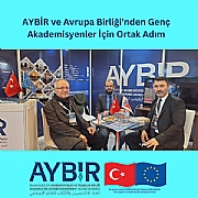 AYBİR ve Avrupa Birliği’nden Genç Akademisyenler İçin Ortak Adım